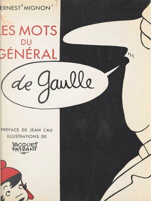 cover image of Les mots du Général de Gaulle